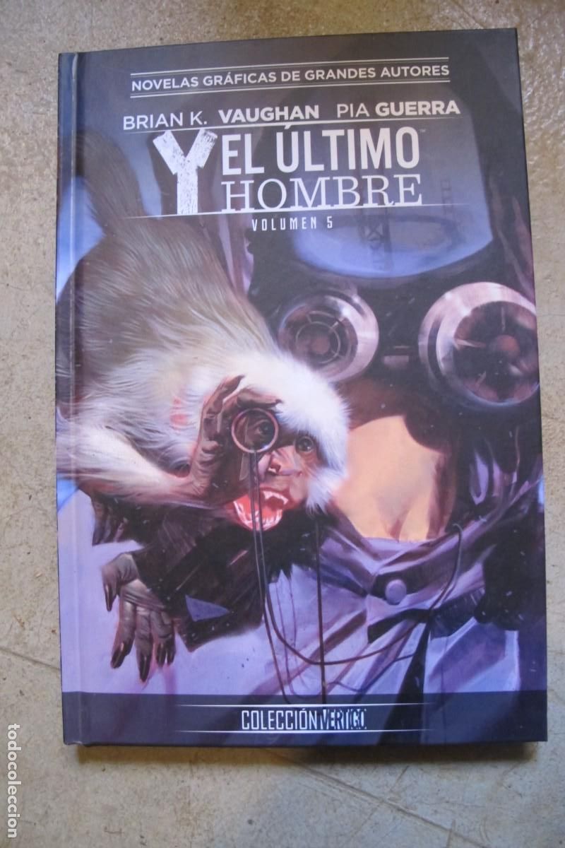 C&oacute;mics: Y EL ULTIMO HOMBRE BRIAN K VAUGHAN PIA GUERRERA VERTIGO NOVELA GRAFICAS DE GRANDES AUTORES VOLUMEN 5