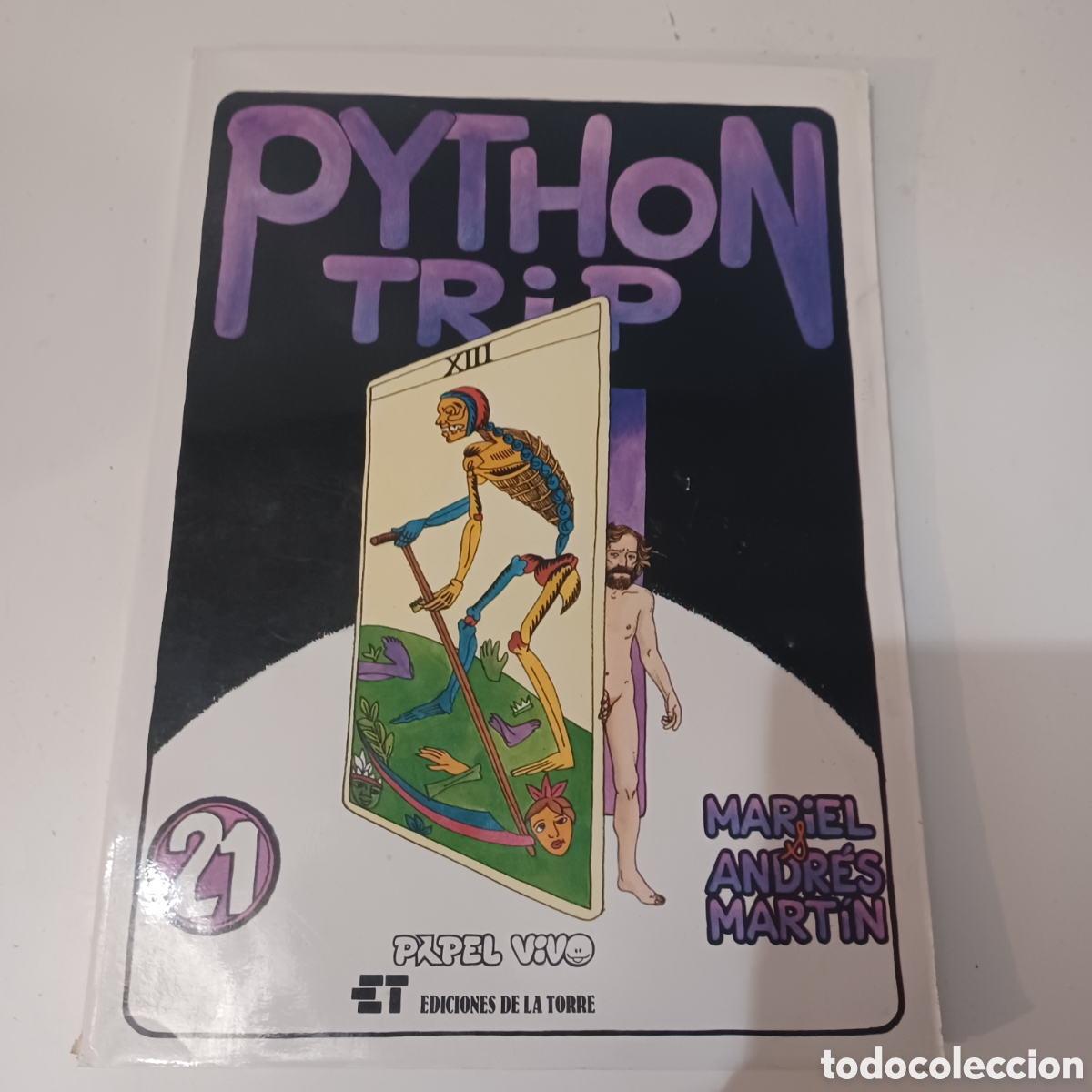C&oacute;mics: Python Trip de Mariel y Andr&eacute;s Mart&iacute;n Coleccion Papel Vivo N&deg; 21 Ed. De la Torre 1981 - Foto 1
