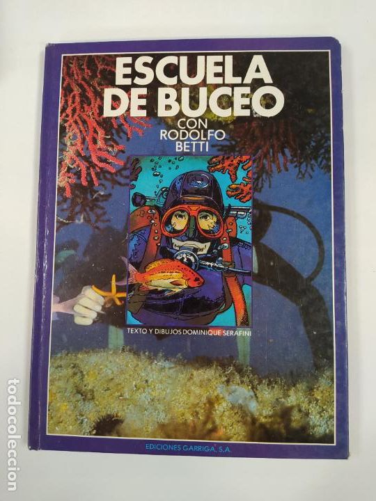 Comics: ESCUELA DE BUCEO CON RODOLFO BETTI. DOMINIQUE SERAFINI. TDKC26
