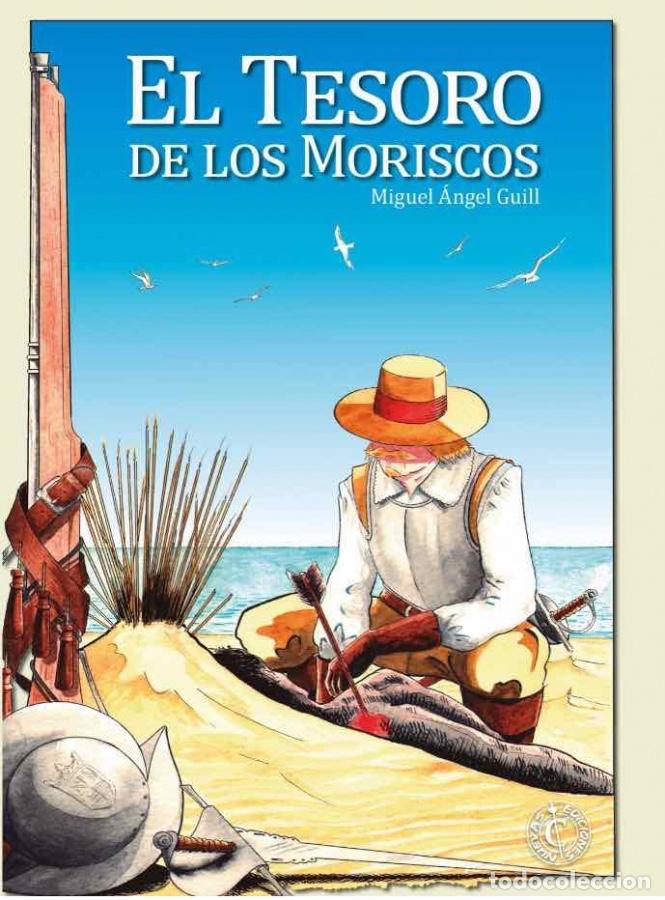 C&oacute;mics: EL TESORO DE LOS MORISCOS. CASCABORRA EDICIONES. TAPA DURA - Foto 1