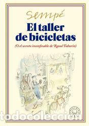 C&oacute;mics: El taller de bicicletas. Nueva edici&oacute;n - Semp&eacute;, Jean-Jacques - Foto 1