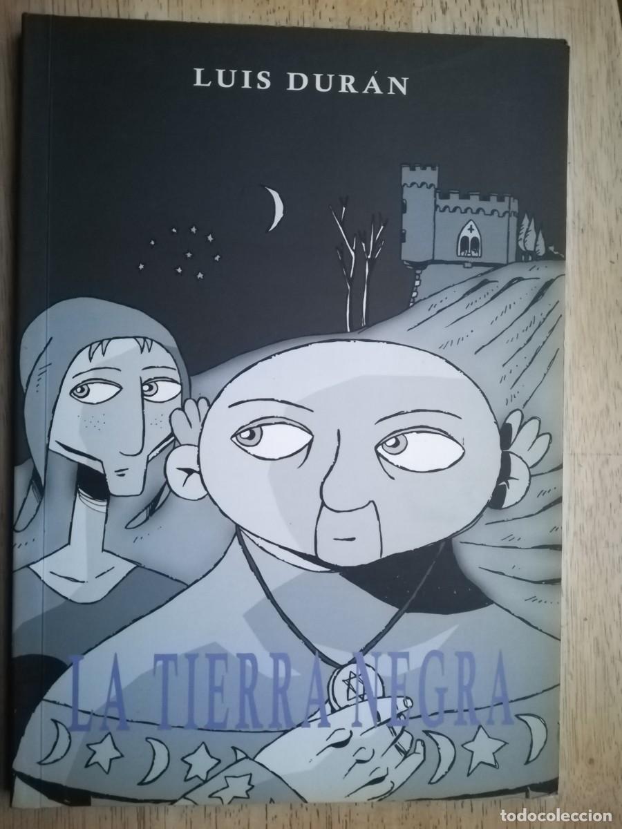 C&oacute;mics: La tierra negra. Luis duran. C&oacute;mic - Foto 1