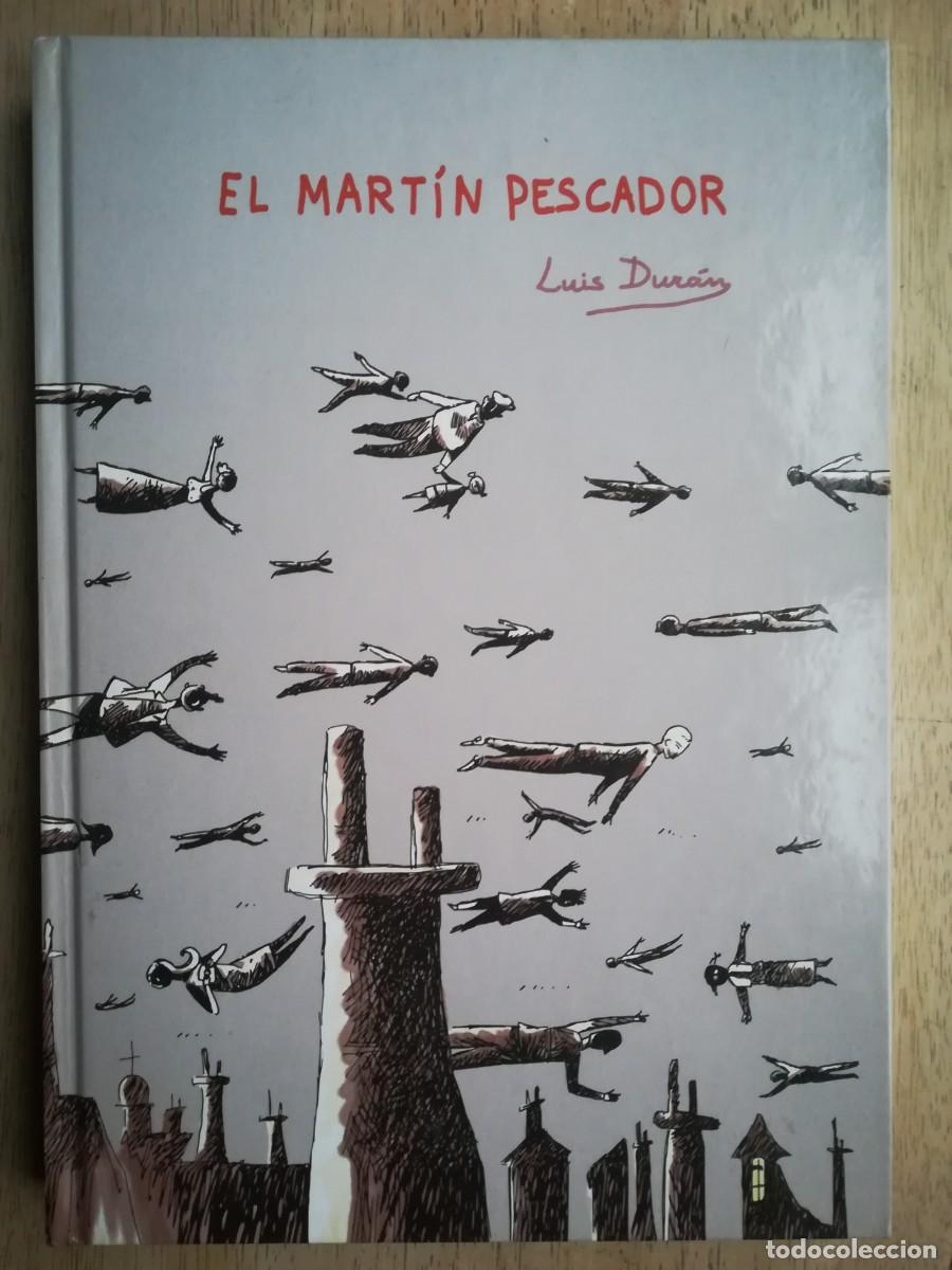 C&oacute;mics: El mart&iacute;n pescador. Luis Dur&aacute;n. C&oacute;mic - Foto 1