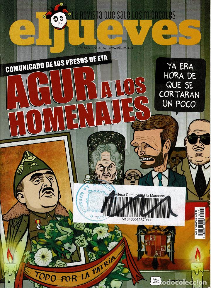 C&oacute;mics: Revista El Jueves n&ordm; 2324. ediciones RBA. (procede biblioteca)