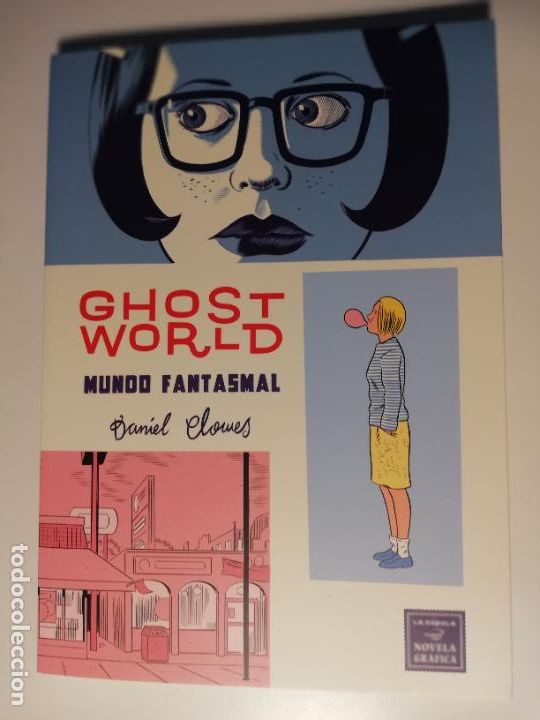 C&oacute;mics: GHOST WORLD. DANIEL CLOWES. LA C&Uacute;PULA. - Foto 1