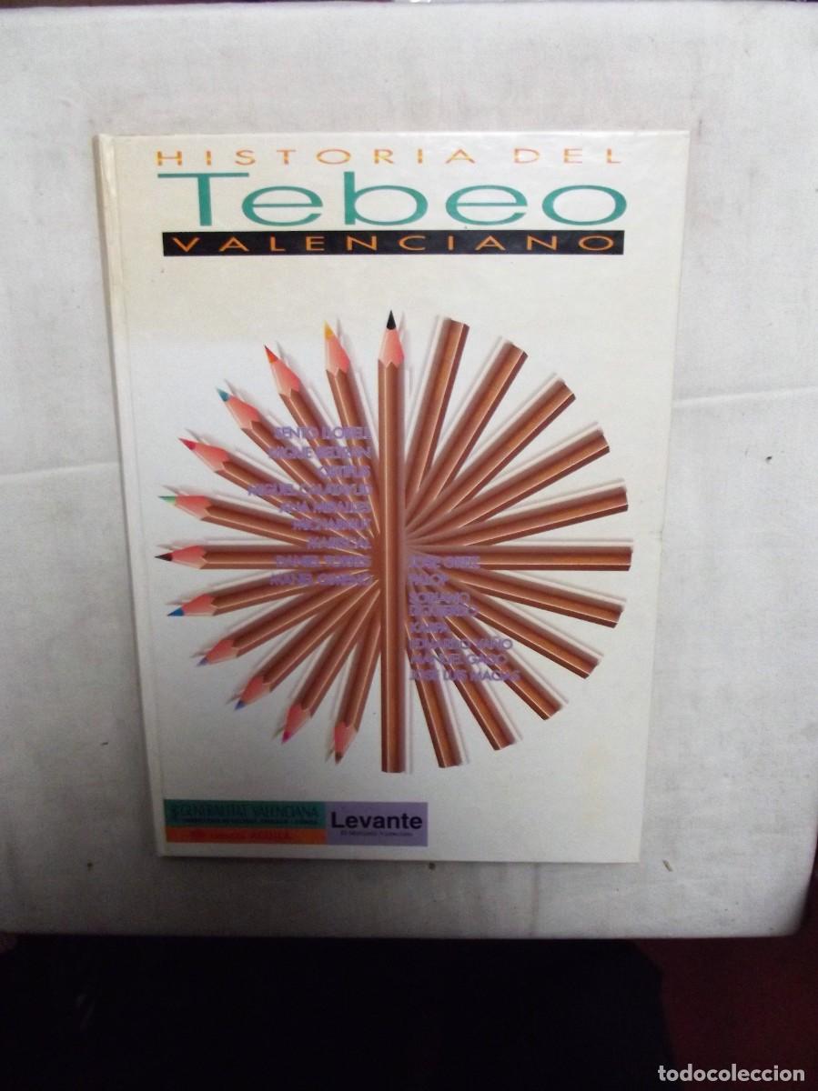 Fumetti: HISTORIA DEL TEBEO VALENCIANO