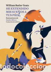 C&oacute;mics: He extendido mis sue&ntilde;os a tus pies - Yeats, William Butler - Foto 1