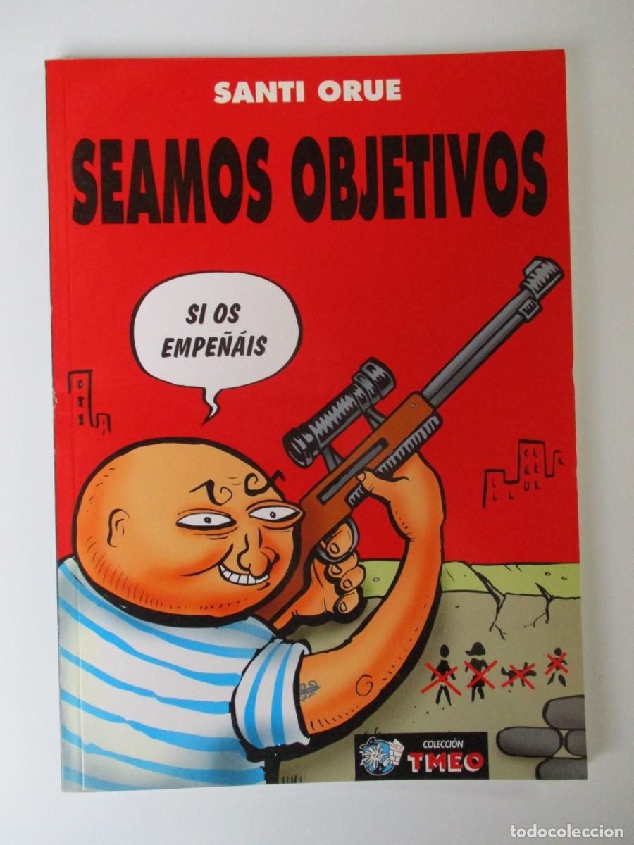 C&oacute;mics: TMEO (1992, EKT) 21 &middot; 2003 &middot; SEAMOS OBJETIVOS - Foto 1