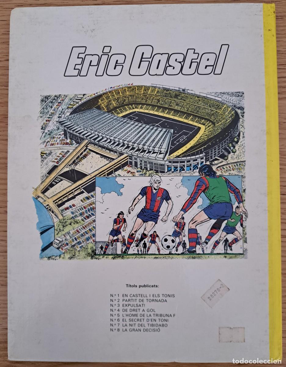 C&oacute;mics: ERIC CASTEL LA GRAN DECISI&Oacute; 1985 EDICIONES J&Uacute;NIOR TAPA DURA - Foto 2