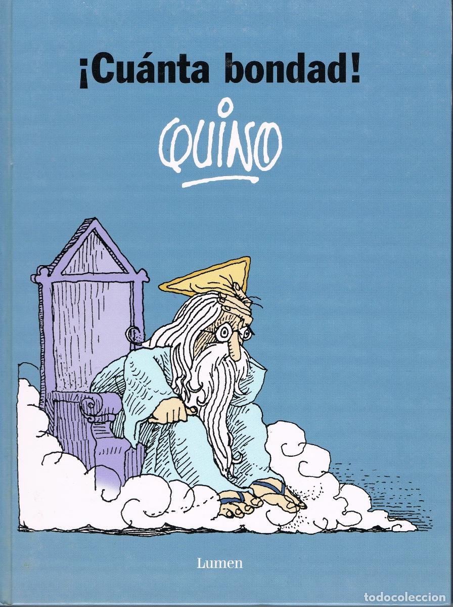 C&oacute;mics: CUANTA BONDAD POR QUINO - Foto 1