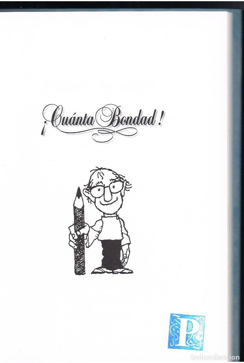 C&oacute;mics: CUANTA BONDAD POR QUINO - Foto 2