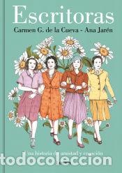 C&oacute;mics: Escritoras - G. de la Cueva, Carmen; Jar&eacute;n, Ana - Foto 1