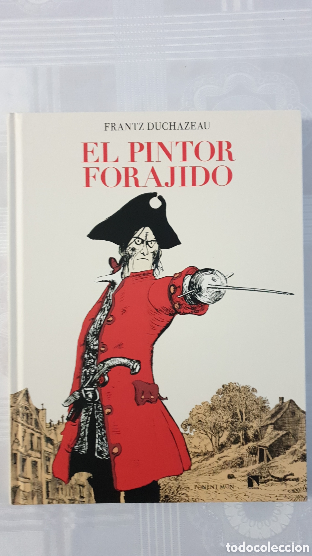 C&oacute;mics: El pintor forajido, de Frantz Duchazeau - Foto 1