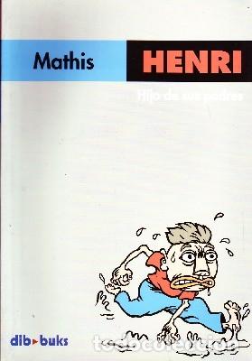 C&oacute;mics: HENRI HIJO DE SUS PADRES MATHIS, JEAN-MARC COMIC-551 - Foto 1