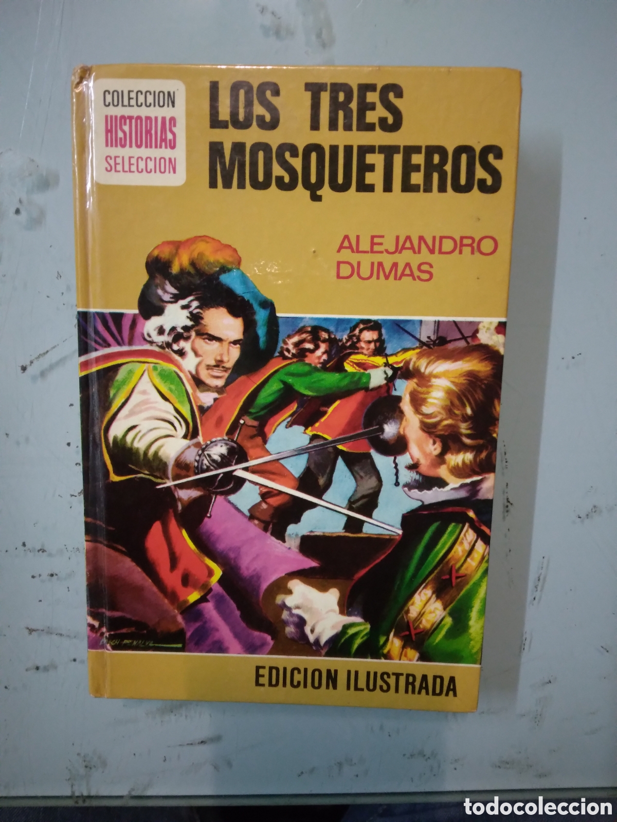 C&oacute;mics: Colecci&oacute;n Historias Selecci&oacute;n, los tres mosqueteros