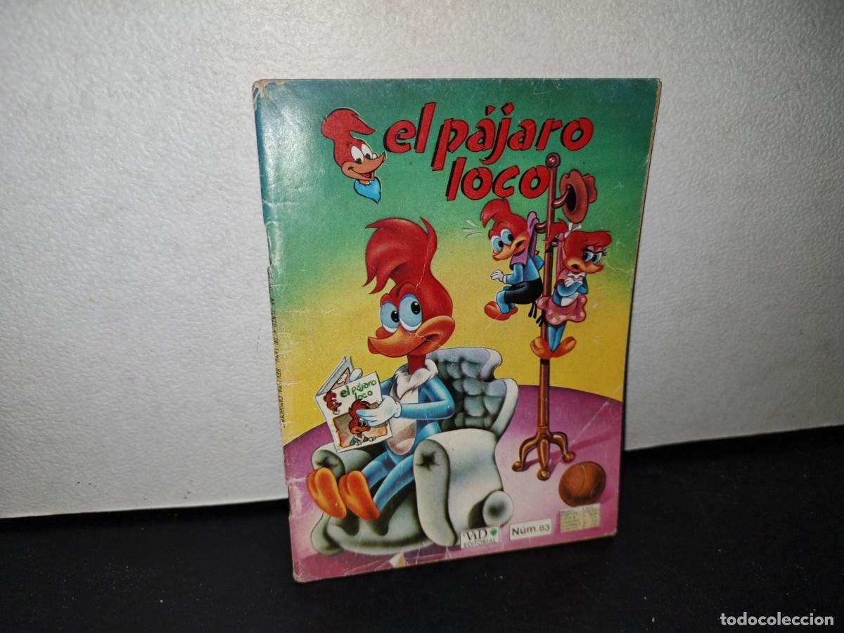 C&oacute;mics: 67- C&Oacute;MIC EL P&Aacute;JARO LOCO. NO. 83, JUNIO 4 DE 1990 - Foto 1