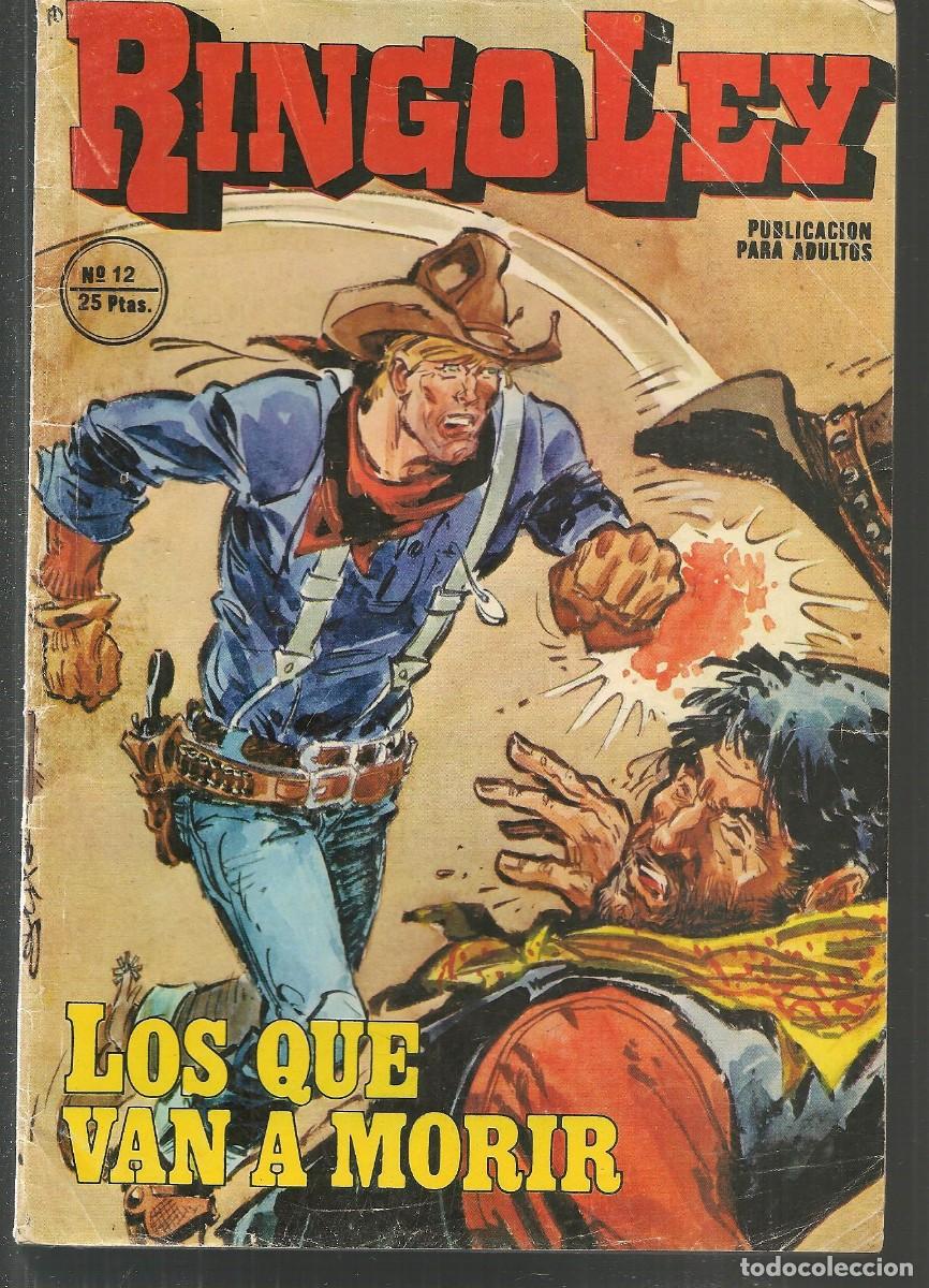 C&oacute;mics: RINGO LEY. N&ordm; 12. LOS QUE VAN A MORIR. EDICIONES ALONSO. 1978.(MG/C12) - Foto 1