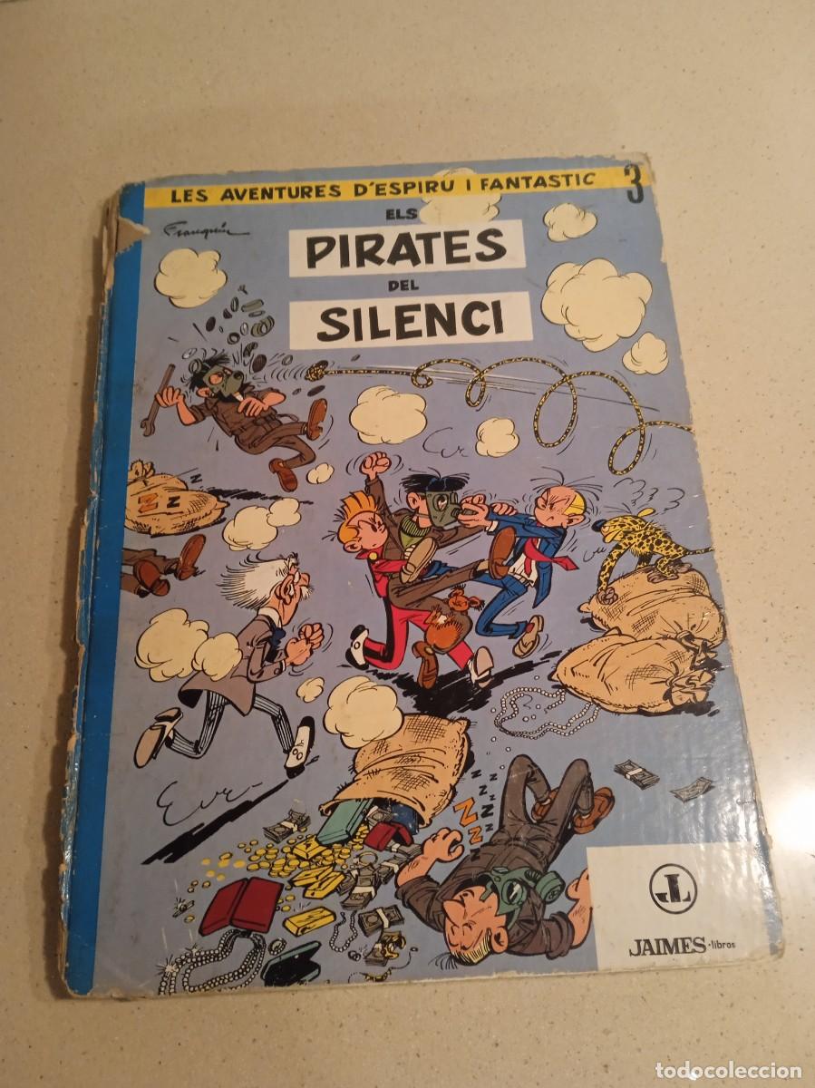 C&oacute;mics: Antiguo comic Les Aventures d'Espiru i Fantastic. Els pirates del Silenci.A&ntilde;o 1965. En catal&aacute;n Catal