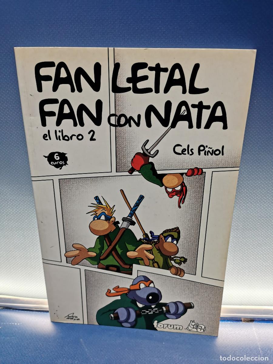 C&oacute;mics: c&oacute;mic FAN LETAL FAN CON NATA el libro 2 , Cels Pi&ntilde;ol - Foto 1