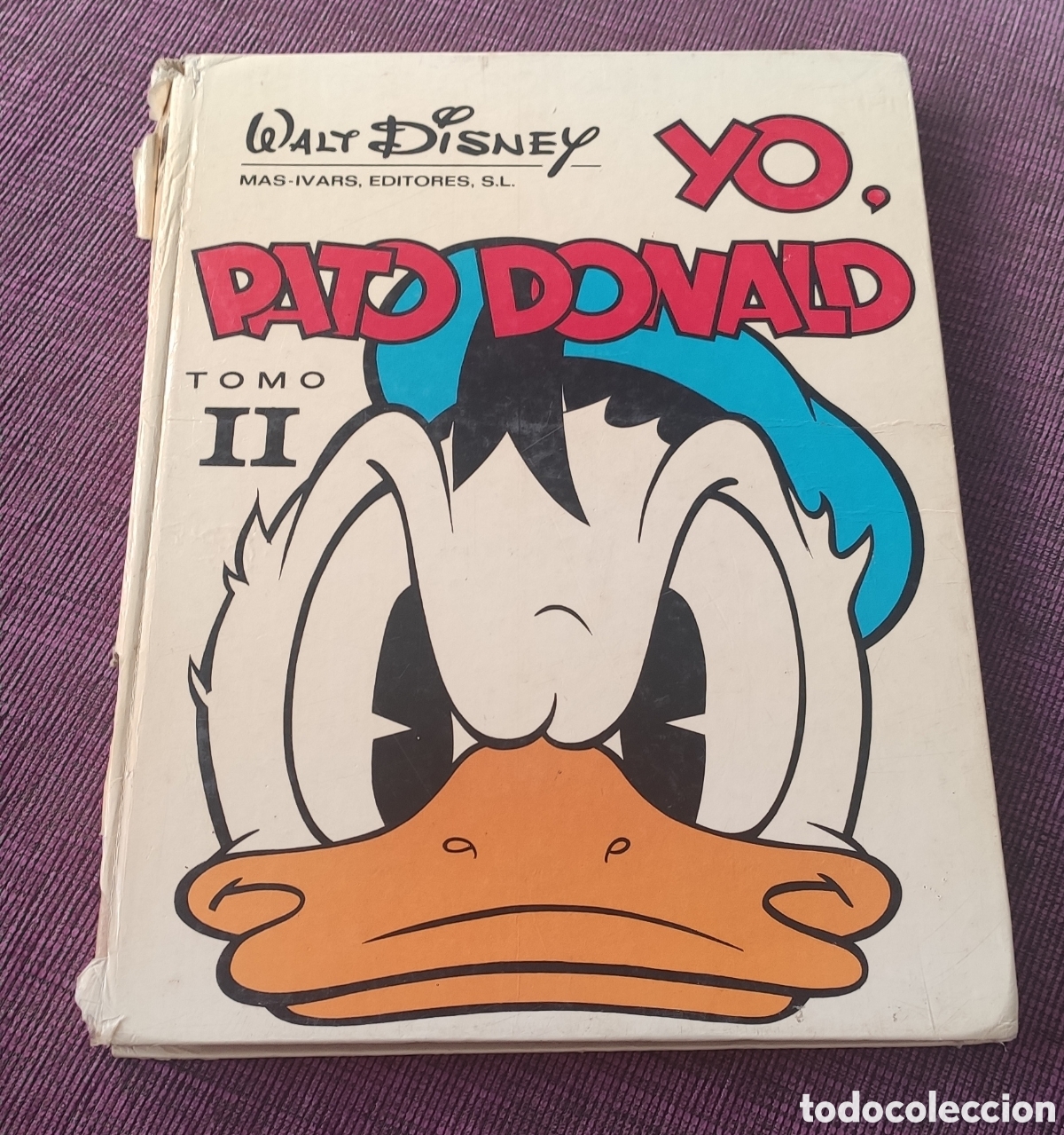 C&oacute;mics: Yo, Pato Donald. Tomo II. Walt Disney - Foto 1