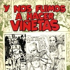 Cómics: Y NOS FUIMOS A HACER VIÑETAS - JAVIER COMA. Lote 400913739