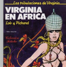 Cómics: LAS TRIBULACIONES DE VIRGINIA. Nº 3. VIRGINIA EN AFRICA. JACQUES LOB. GEORGES PICHARD. AÑO 1982. Lote 400919829