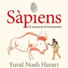 Cómics: SÀPIENS. EL NAIXEMENT DE LA HUMANITAT - NOAH HARARI, YUVAL. Lote 401456229