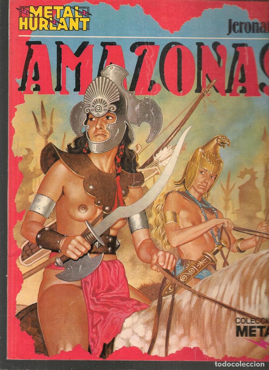 C&oacute;mics: METAL HURLANT. N&ordm; 17. AMAZONAS. JERONATON. EUROCOMIC. (B/A28) - Foto 1