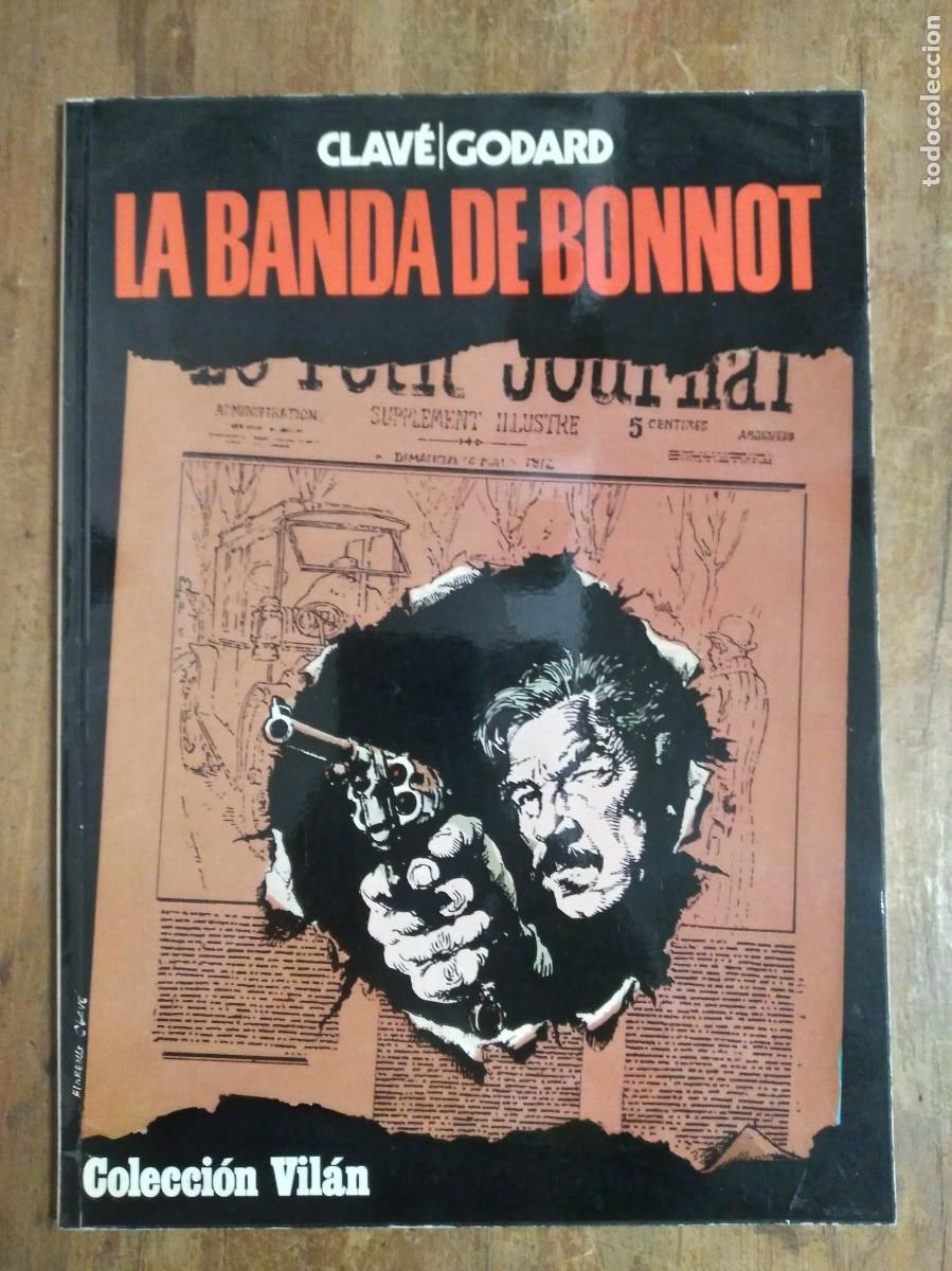 Comics : LA BANDA DE BONNOT - CLAVE - GODARD - COLECCI&Oacute;N VILAN - 1980