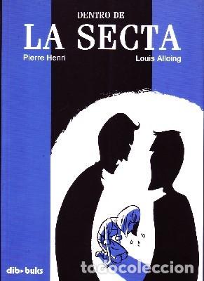 C&oacute;mics: DENTRO DE LA SECTA. HENRI, PIERRE - ALLOING, LOUIS. COMIC-572 - Foto 1