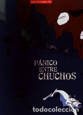 C&oacute;mics: PANICO ENTRE CHUCHOS POL, JEAN-CHRISTOPHE. COMIC-582 - Foto 1