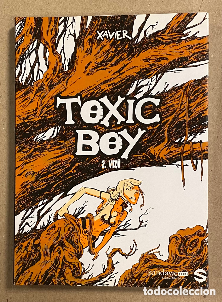 C&oacute;mics: TOXIC BOY 2. VIZ&Ugrave;. XAVIER. EDITONS SANDAWE 2018. EN FRANC&Eacute;S. - Foto 1
