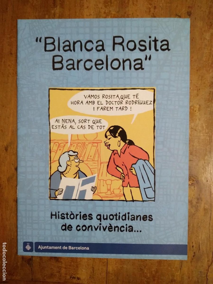 C&oacute;mics: Blanca Rosita Barcelona c&oacute;mic pro multiculturalidad emigraci&oacute;n 8 p&aacute;g Miguel Gallardo autor Makoki