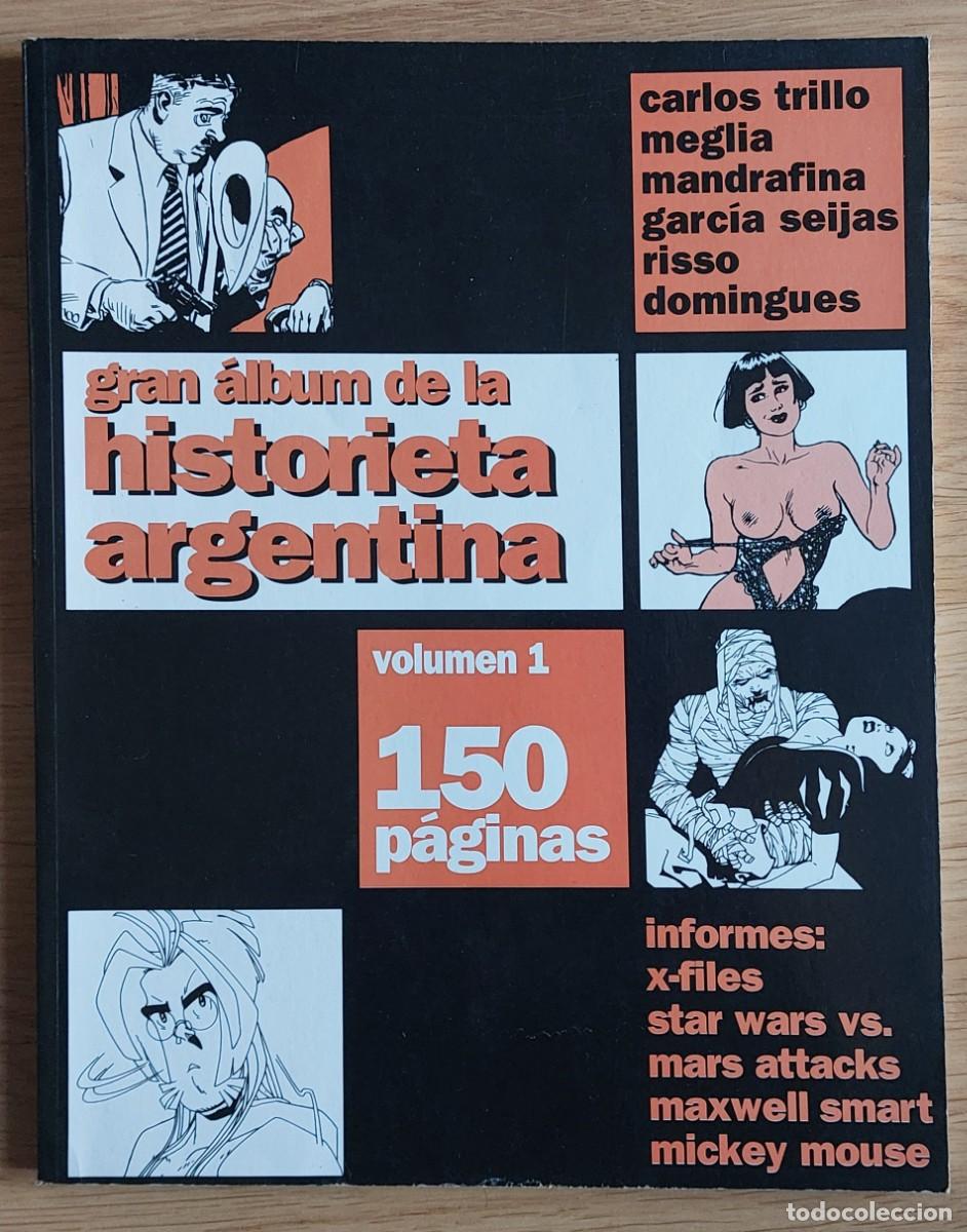 C&oacute;mics: GRAN &Aacute;LBUM DE LA HISTORIETA ARGENTINA- 150 P&Aacute;GINAS- R&Uacute;STICA- VARIOS AUTORES- 1996