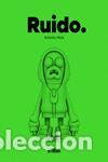 C&oacute;mics: Ruido - Hitos, Antonio - Foto 1