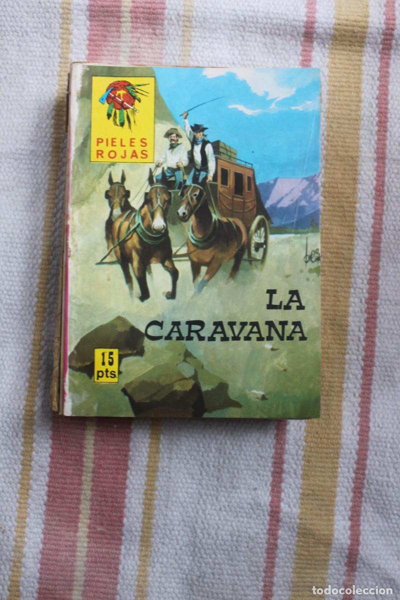 C&oacute;mics: COLECCION PIELES ROJAS N&ordm; --- : LA CARAVANA - Foto 1