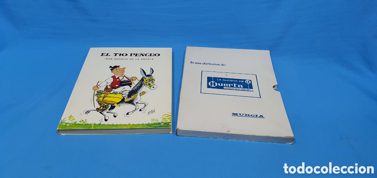 C&oacute;mics: EL TIO PENCHO , DON QUIJOTE DE LA HUERTA . 1971 - 72 DEDICADI Y FIRMADO POR EL AUTOR MAN .