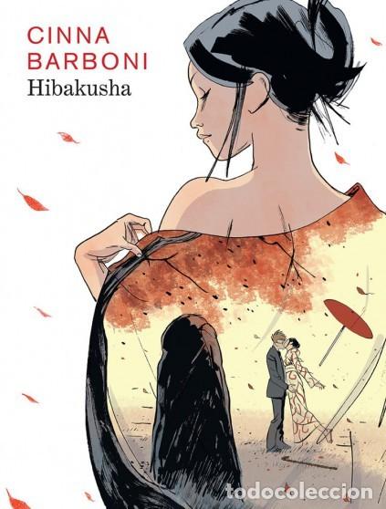 C&oacute;mics: HIBAKUSHA (CINNA / BARBONI) PONENT - CARTONE - MUY BUEN ESTADO - MTFA