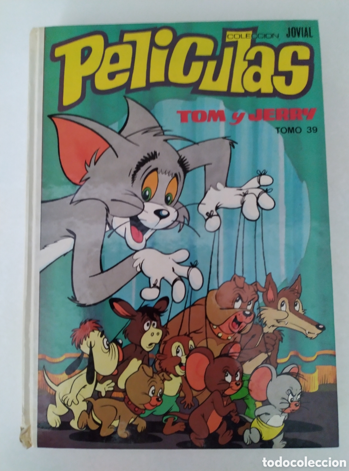 C&oacute;mics: Pel&iacute;culas Tom y Jerry Tom&oacute; 39 Colecci&oacute;n Jovial (p&aacute;ginas 316)