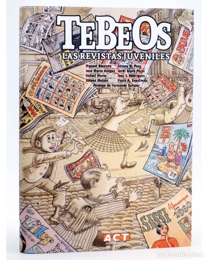 C&oacute;mics: TEBEOS: LAS REVISTAS JUVENILES - VVAA. - ACT EDICIONES - Foto 1