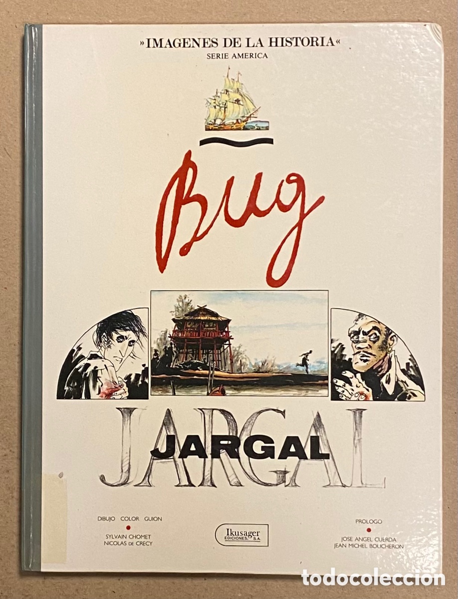 C&oacute;mics: BUG - JARGAL. SYLVAIN CHOMET y NICOLAS DE CRECY. IKUSAGER EDICIONES 1989 - Foto 1