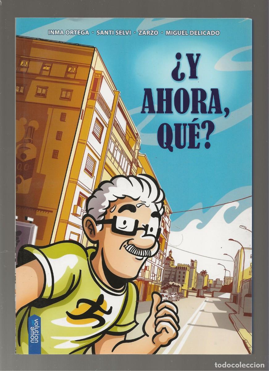 C&oacute;mics: &iquest;Y AHORA QU&Eacute;? VARIOS AUTORES - NOWEVOLUTION 2016 EXCELENTE ESTADO - Foto 1