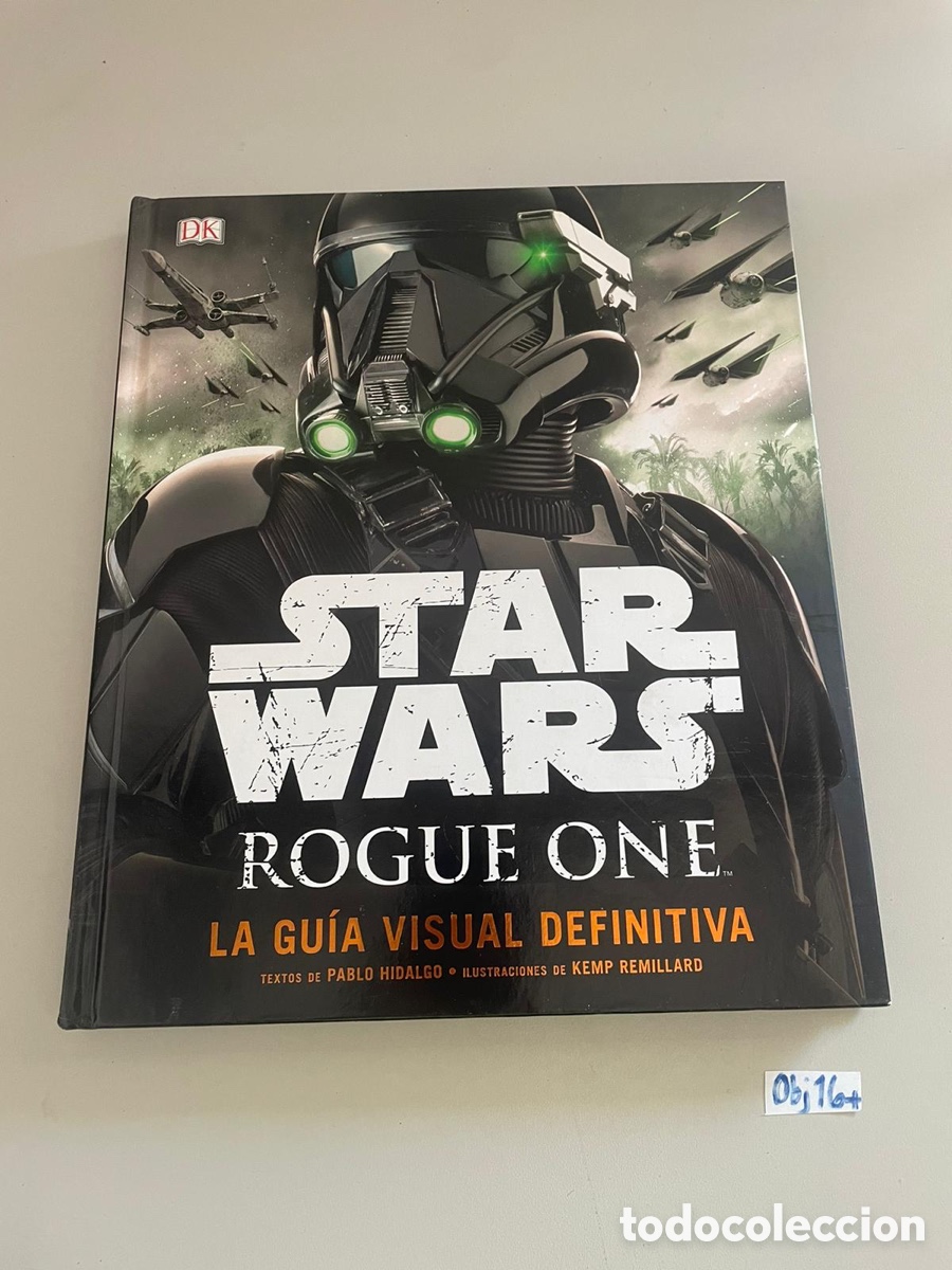 C&oacute;mics: STAR WARS ROGUE ONE ULTIMATE VISUAL GUIDE HC - Foto 1