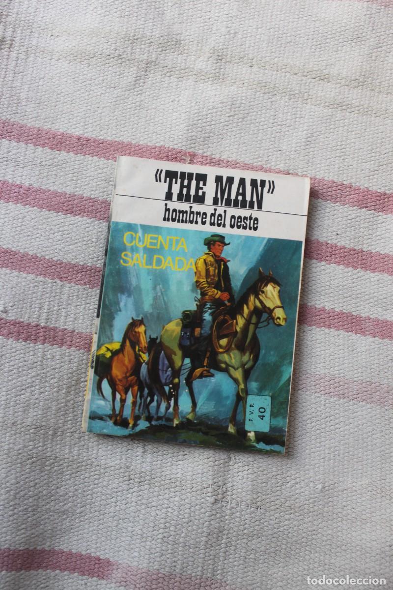 C&oacute;mics: THE MAN HOMBRE DEL OESTE : CUENTA SALDADA ; EDITORIAL VILMAR - Foto 1