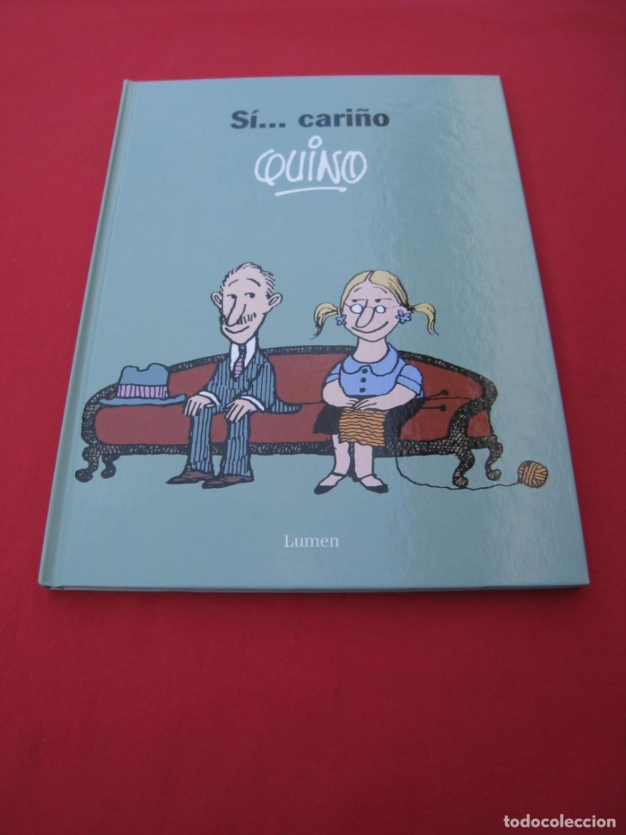 C&oacute;mics: SI...CARI&Ntilde;O - QUINO - EDITORIAL LUMEN. - Foto 1