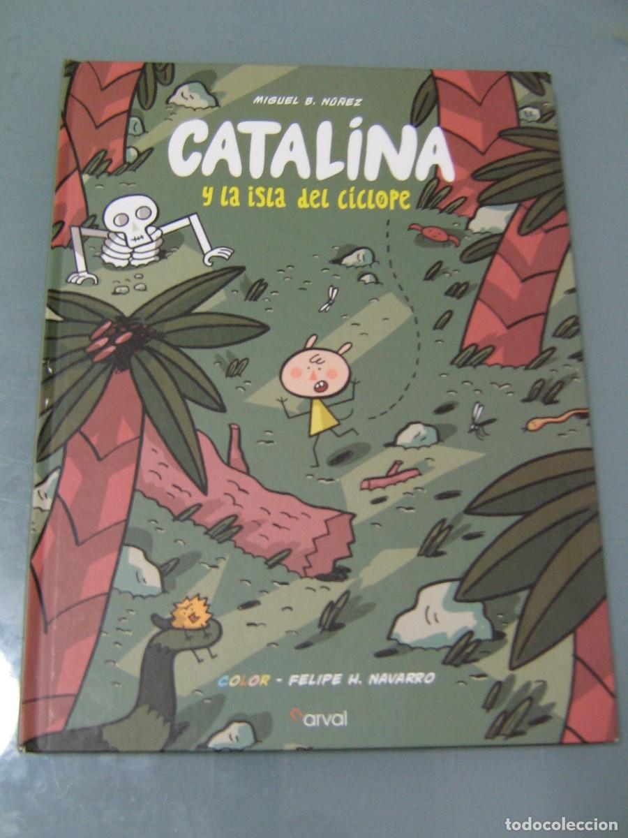 C&oacute;mics: CATALINA Y LA ISLA DEL CICLOPE - Miguel B. Nu&ntilde;ez. Narval - Foto 1