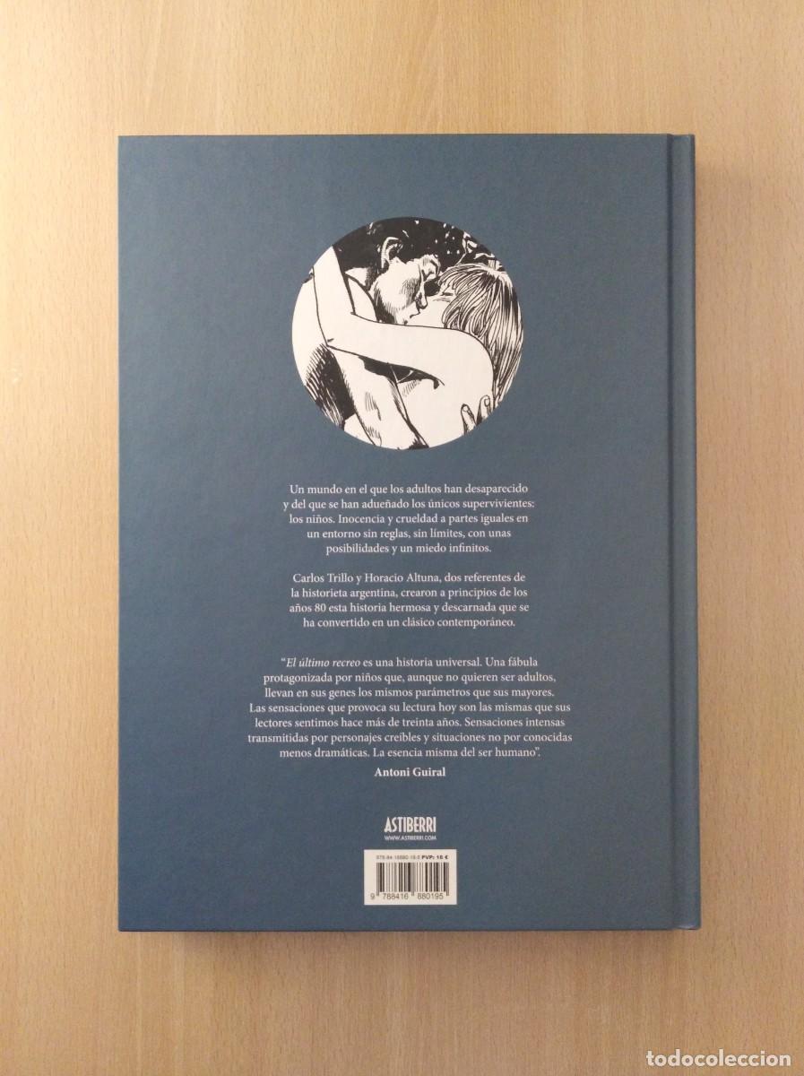 C&oacute;mics: EL &Uacute;LTIMO RECREO. Carlos Trillo / Horacio Altuna - Foto 2