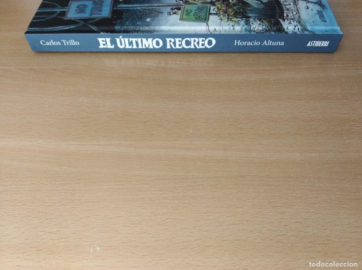 C&oacute;mics: EL &Uacute;LTIMO RECREO. Carlos Trillo / Horacio Altuna - Foto 3