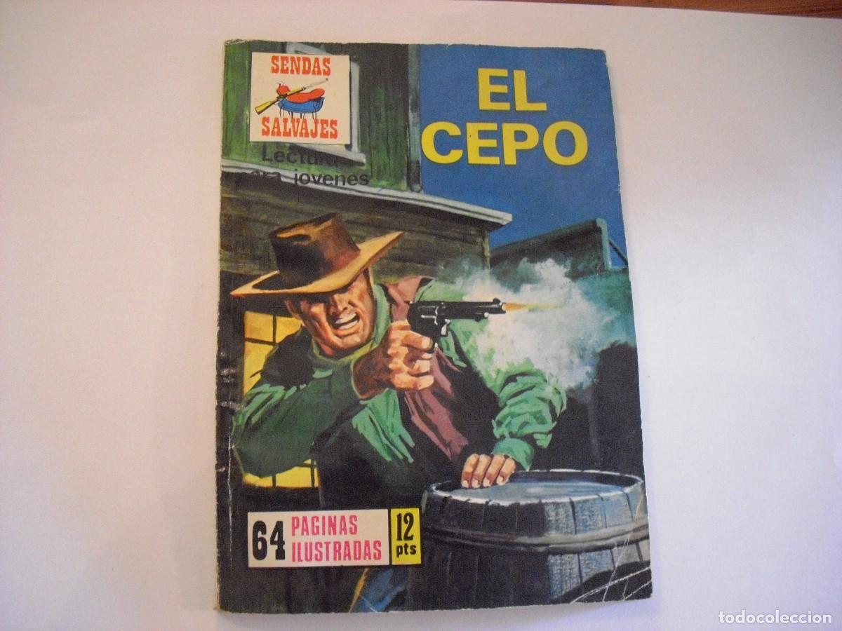 C&oacute;mics: SENDAS SALVAJES N. 224. EL CEPO. - Foto 1