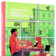 Cómics: CÓMICS SENSACIONALES (SANTIAGO GARCÍA) LAROUSSE, 2015. OFRT